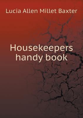Housekeepers handy book 5518898916 Book Cover