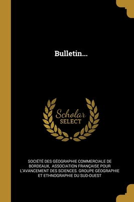 Bulletin... [French] 1012933083 Book Cover