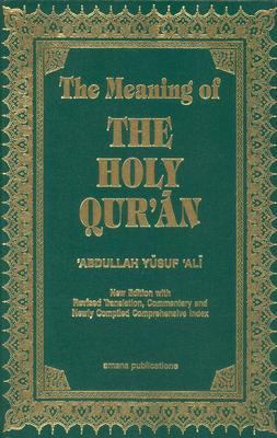 The Meaning of the Holy Qu'ran 1590080254 Book Cover
