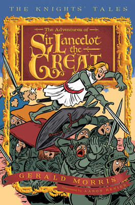 The Adventures of Sir Lancelot the Great, 1 0547237561 Book Cover