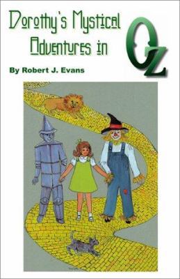 Dorothy's Mystical Adventures in Oz 0738822558 Book Cover