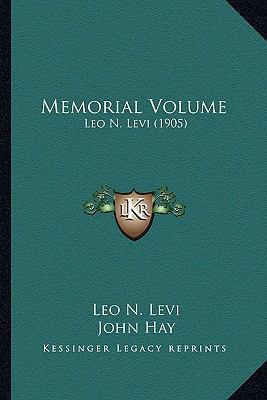 Memorial Volume: Leo N. Levi (1905) 1163948284 Book Cover