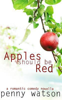 Apples Should Be Red 1495962881 Book Cover