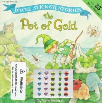 The Pot of Gold [With 25 Jewel Stickers] 0448417022 Book Cover