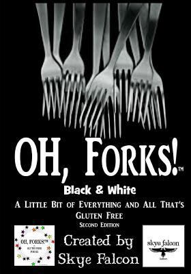 OH, Forks! Black & White: A Little Bit of Every... 0998768367 Book Cover