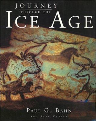 Journey Through the Ice Age 0520229002 Book Cover