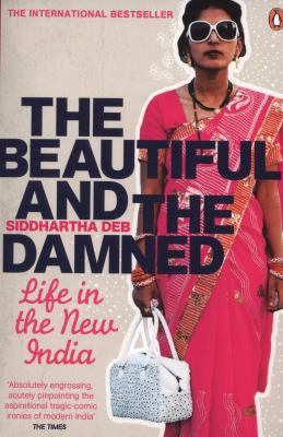 The Beautiful and the Damned: Life in the New I... 0141033347 Book Cover