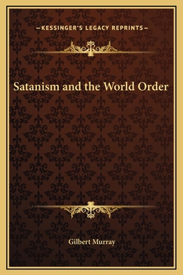 Satanism and the World Order 1169197949 Book Cover