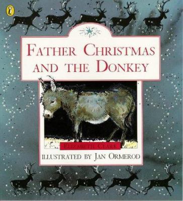 Father Christmas and the Donkey 0140548890 Book Cover