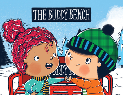 The Buddy Bench 1486717756 Book Cover