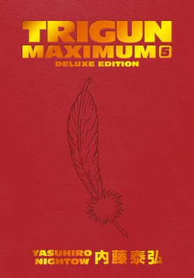 Trigun Maximum Deluxe Edition Volume 5 1506738761 Book Cover