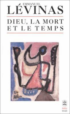 Dieu La Mort Et Le Temps 2253942057 Book Cover
