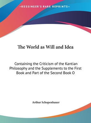 The World as Will and Idea: Containing the Crit... [Large Print] 1169891209 Book Cover