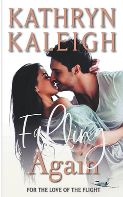 Falling Again B0B5FX8759 Book Cover