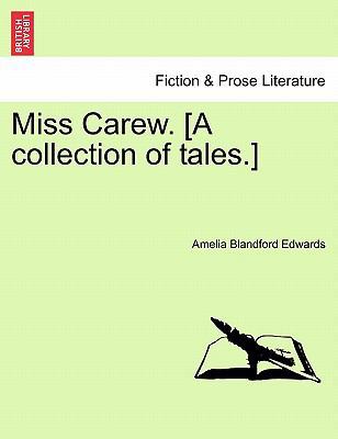 Miss Carew. [A Collection of Tales.] Vol. II. 1241184488 Book Cover