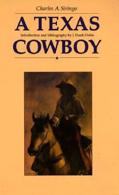 Texas Cowboy; Or, Fifteen Years on the Hurrican... 0803291116 Book Cover