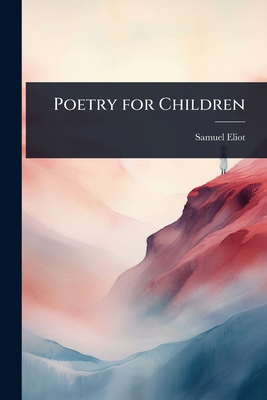 Poetry for Children 102409474X Book Cover