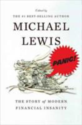 Panic: The Story of Modern Financial Insanity 0393065146 Book Cover