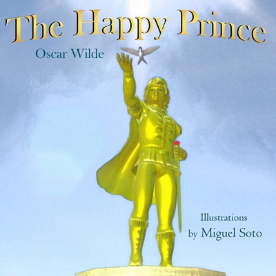 The Happy Prince (Illustrated) B08NS613BJ Book Cover