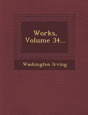 Works, Volume 34... 1249992354 Book Cover