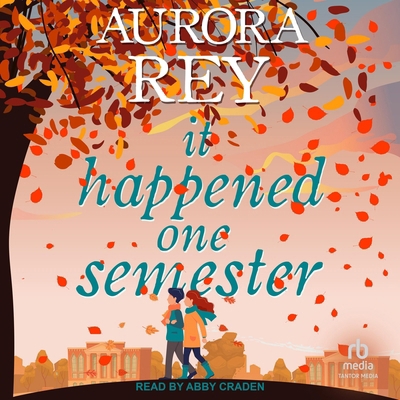 It Happened One Semester B0G5TV3845 Book Cover