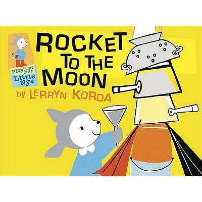 Rocket To The Moon 1406311413 Book Cover