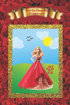 Twelve dancing princesses (illustrated): fairyt... B08NF34BSL Book Cover