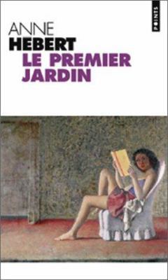 Le Premier Jardin (French Edition) [French] 202048157X Book Cover