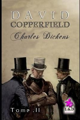 David Copperfield - Tome II 1726761606 Book Cover