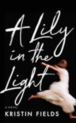 A Lily in the Light 1721337180 Book Cover