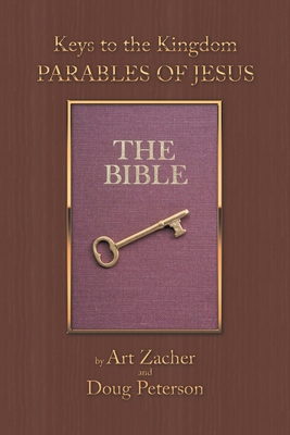 Keys to the Kingdom: Parables of Jesus 166424896X Book Cover