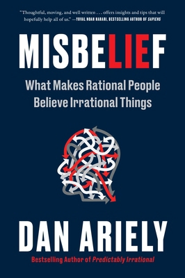 Misbelief: What Makes Rational People Believe I... 0063280434 Book Cover