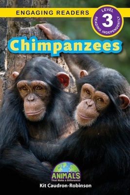 Chimpanzees: Animals That Make a Difference! (E... 1774768178 Book Cover