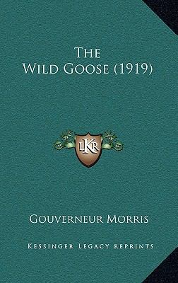 The Wild Goose (1919) 1164364065 Book Cover