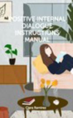 Paperback Positive Internal Dialogue Book