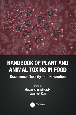 Handbook of Plant and Animal Toxins in Food: Oc... 1032013958 Book Cover