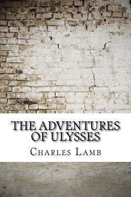 The Adventures of Ulysses 1975878779 Book Cover