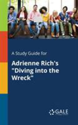 A Study Guide for Adrienne Rich's "Diving Into ... 1375378961 Book Cover
