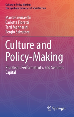 Culture and Policy-Making: Pluralism, Performat... 3030719669 Book Cover