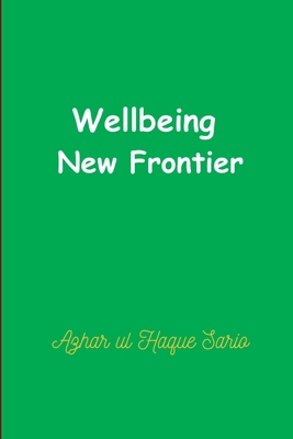 Wellbeing New Frontier 3384544595 Book Cover