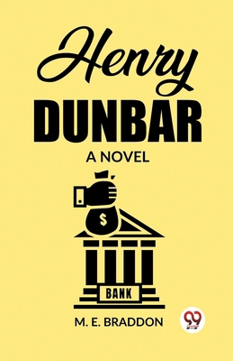 Henry Dunbar A Novel 9362201895 Book Cover