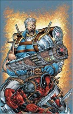 Cable/Deadpool Vol. 1: If Looks Could Kill (Cab... B000NE6HXM Book Cover