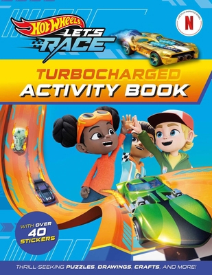 Hot Wheels Let's Race: Turbocharged Activity Book 1640365613 Book Cover