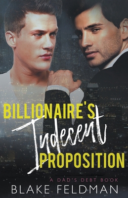Billionaire's Indecent Proposition B0BMWSCFCW Book Cover
