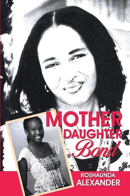 Mother Daughter Bond 1952405947 Book Cover