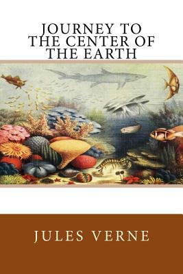 Journey to the Center of the Earth 1505573947 Book Cover