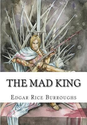 The Mad King 1723481807 Book Cover