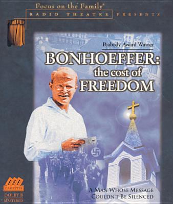 Bonhoeffer: The Cost of Freedom 156179581X Book Cover