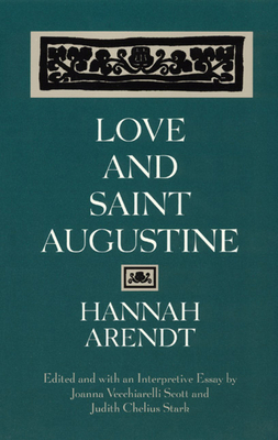 Love and Saint Augustine 0226025969 Book Cover