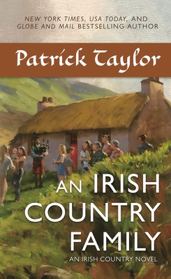 An Irish Country Family: An Irish Country Novel 0765396882 Book Cover